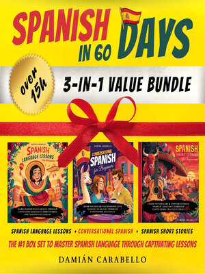 cover image of Spanish in 60 Days, 3 Books in 1 Bundle